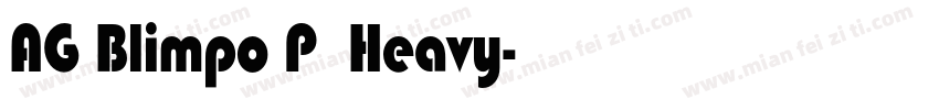 AG Blimpo P  Heavy字体转换